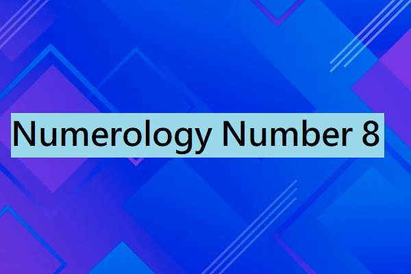 Number 8 Meaning in Numerology