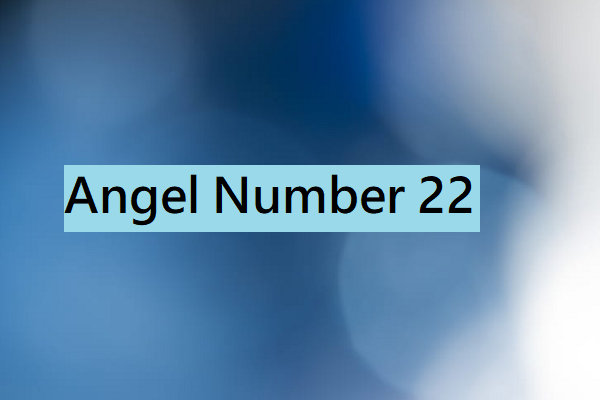 Angel Number 22 Meaning