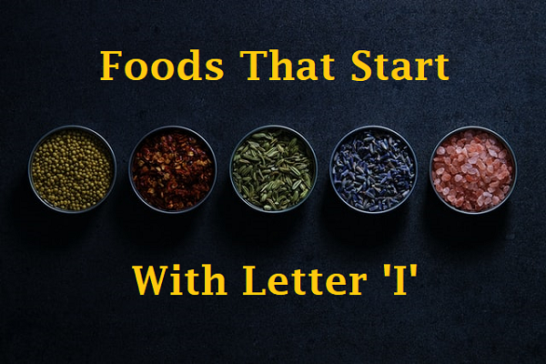 Foods That Start With I