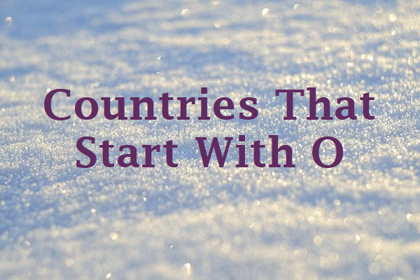 Countries That Start With O