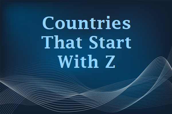 Two Countries That Start With The Letter Z