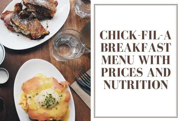Chick-fil-A Breakfast Menu